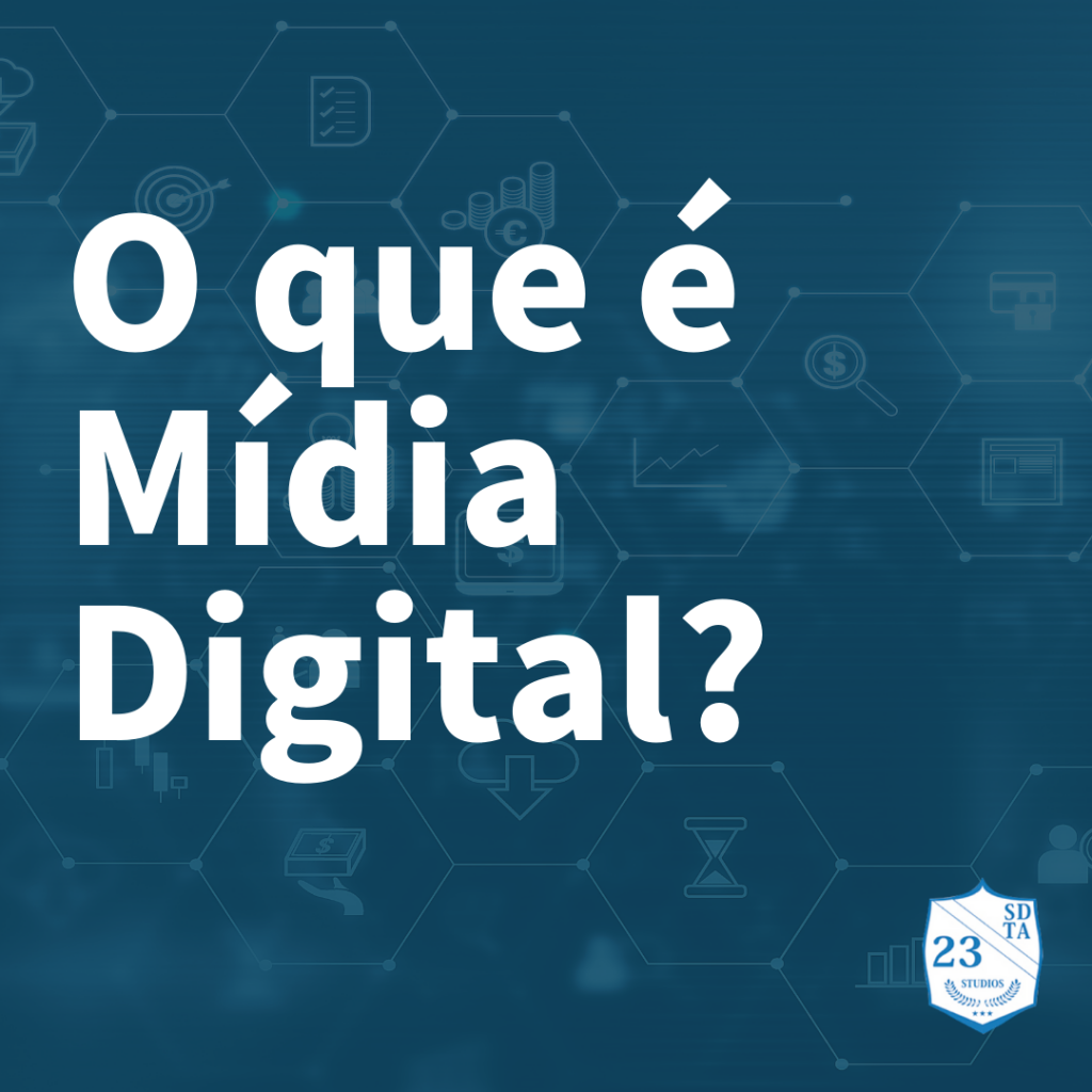 O que é Midia Digital